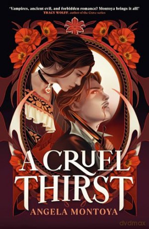 A Cruel Thirst: Buffy meets Zorro in this hot new YA romantasy novel! [KSIĄŻKA]
