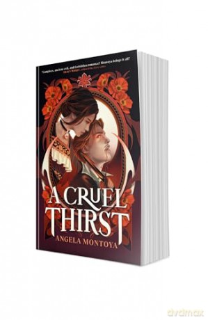 A Cruel Thirst: Buffy meets Zorro in this hot new YA romantasy novel! [KSIĄŻKA]