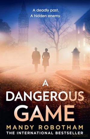 A Dangerous Game: Enthralling must read historical fiction from the USA Today bestselling author of The German Midwife, perfect for fans of Kristin Hannah [KSIĄŻKA]