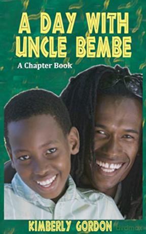 A Day with Uncle Bembe [KSIĄŻKA]