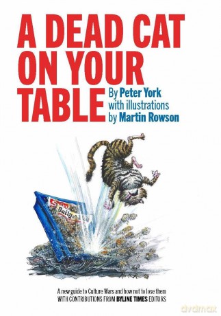 A Dead Cat On Your Table: with Illustrations by Martin Rowson [KSIĄŻKA]