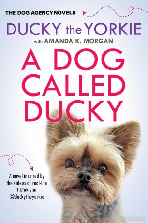 A Dog Called Ducky [KSIĄŻKA]