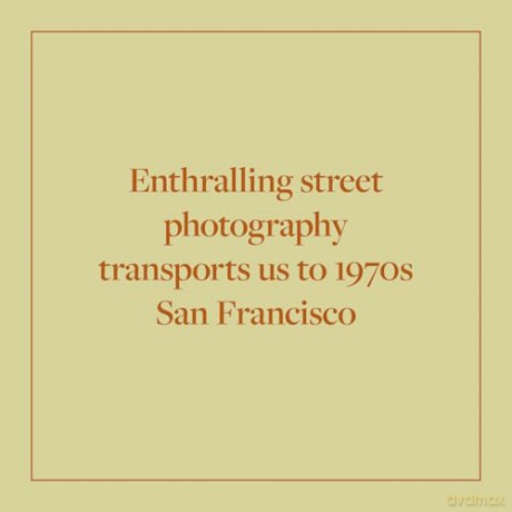 A Fearless Eye: The Photography of Barbara Ramos: San Francisco and California, 1969-1971 [KSIĄŻKA]