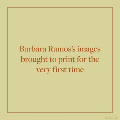 A Fearless Eye: The Photography of Barbara Ramos: San Francisco and California, 1969-1971 [KSIĄŻKA]