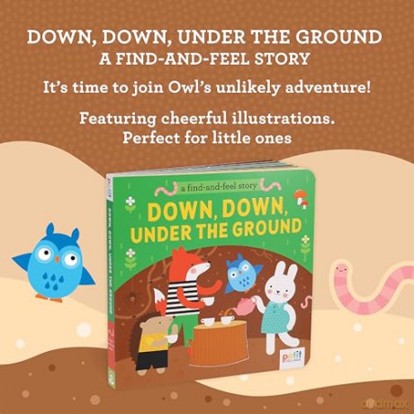 A Find and Feel Story: Down, Down, Under the Ground [KSIĄŻKA]