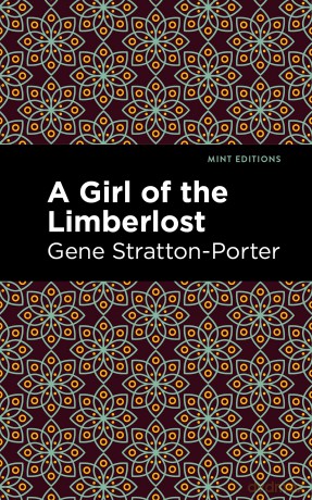 A Girl of the Limberlost [KSIĄŻKA]