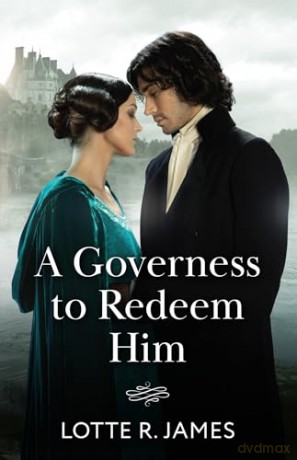 A Governess To Redeem Him [KSIĄŻKA]