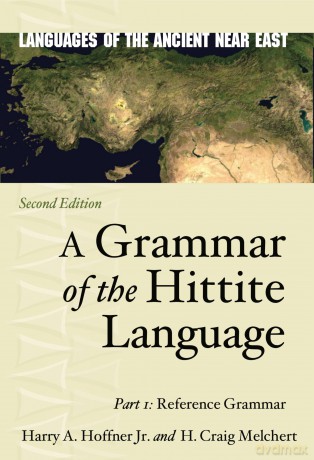 A Grammar of the Hittite Language: Part 1: Reference Grammar [KSIĄŻKA]