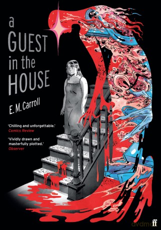 A Guest in the House: 'Vividly drawn and masterfully plotted.' Observer, GRAPHIC NOVEL OF THE MONTH [KSIĄŻKA]
