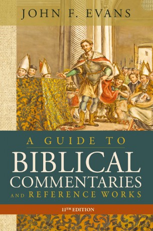 A Guide to Biblical Commentaries and Reference Works, 11th Edition [KSIĄŻKA]