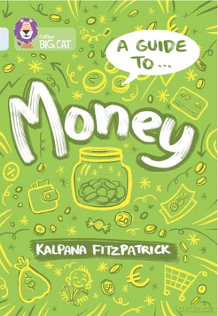 A Guide to: Money: Band 17/Diamond [KSIĄŻKA]