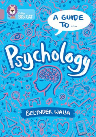 A Guide to: Psychology: Band 18/Pearl [KSIĄŻKA]