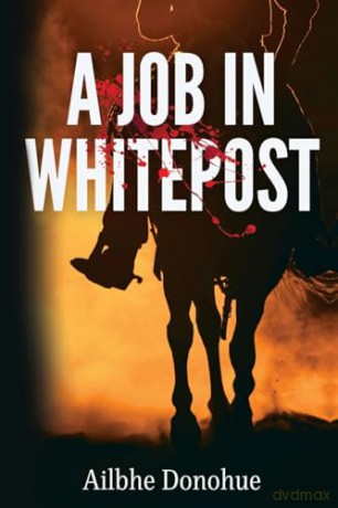 A Job In Whitepost [KSIĄŻKA]