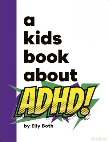 A Kids Book About ADHD [KSIĄŻKA]