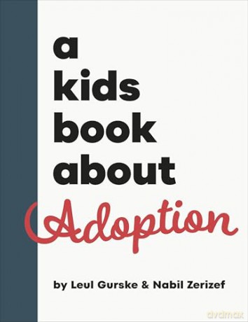 A Kids Book About Adoption [KSIĄŻKA]