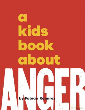 A Kids Book About Anger [KSIĄŻKA]