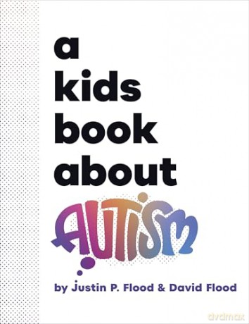 A Kids Book About Autism [KSIĄŻKA]