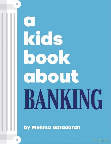 A Kids Book About Banking [KSIĄŻKA]