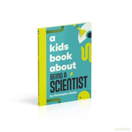 A Kids Book About Being A Scientist [KSIĄŻKA]
