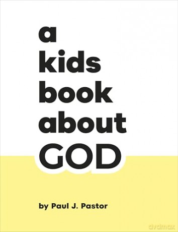 A Kids Book About God [KSIĄŻKA]