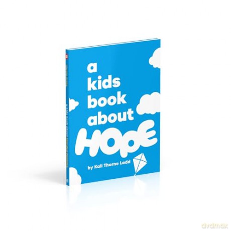 A Kids Book About Hope [KSIĄŻKA]