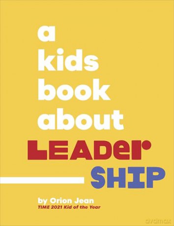 A Kids Book About Leadership [KSIĄŻKA]