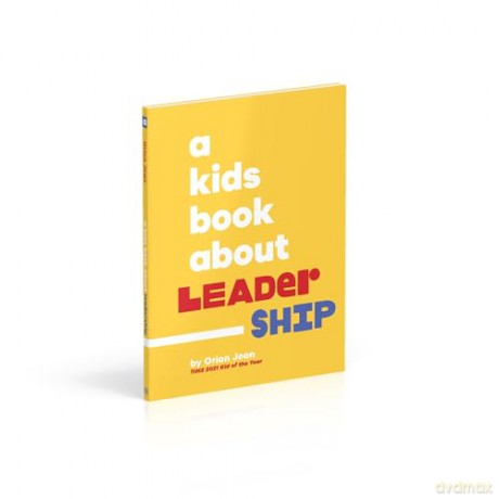 A Kids Book About Leadership [KSIĄŻKA]