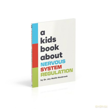 A Kids Book About Nervous System Regulation [KSIĄŻKA]