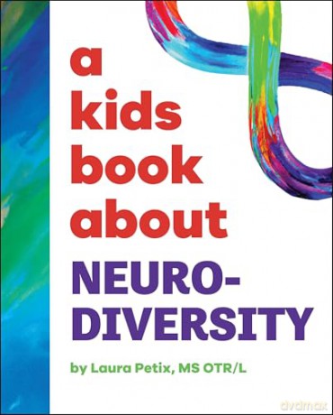 A Kids Book About Neurodiversity [KSIĄŻKA]
