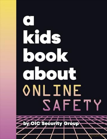 A Kids Book About Online Safety [KSIĄŻKA]