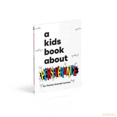 A Kids Book About Perseverance [KSIĄŻKA]