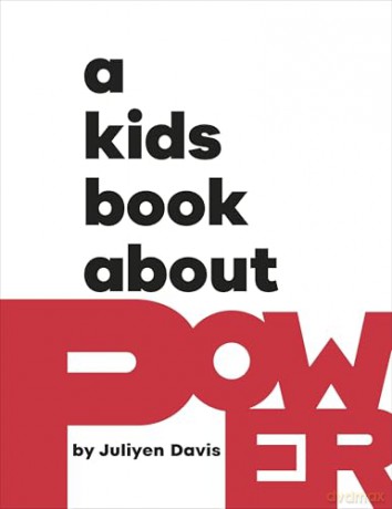 A Kids Book About Power [KSIĄŻKA]