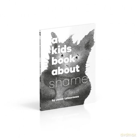 A Kids Book About Shame [KSIĄŻKA]