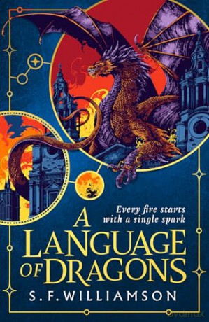 A Language of Dragons: The instant #1 Sunday Times bestseller [KSIĄŻKA]