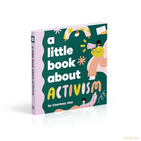 A Little Book About Activism [KSIĄŻKA]