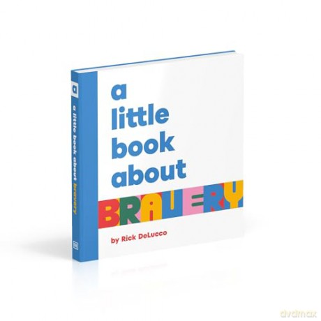 A Little Book About Bravery [KSIĄŻKA]