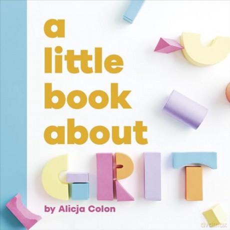 A Little Book About Grit [KSIĄŻKA]