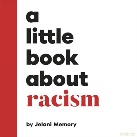 A Little Book About Racism [KSIĄŻKA]