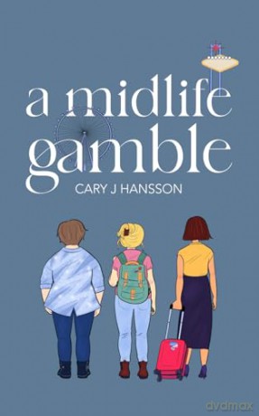 A Midlife Gamble: 3 [KSIĄŻKA]