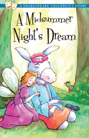 A Midsummer Night's Dream: A Shakespeare Children's Story [KSIĄŻKA]