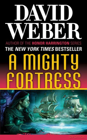 A Mighty Fortress: A Novel in the Safehold Series [KSIĄŻKA]