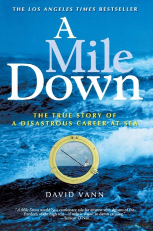 A Mile Down: The True Story of a Disastrous Career at Sea [KSIĄŻKA]