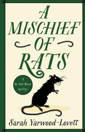 A Mischief of Rats: A totally addictive British cozy mystery novel [KSIĄŻKA]