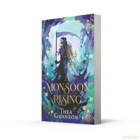 A Monsoon Rising: The stunning SUNDAY TIMES bestselling romantasy sequel to THE HURRICANE WARS: Book 2 [KSIĄŻKA]