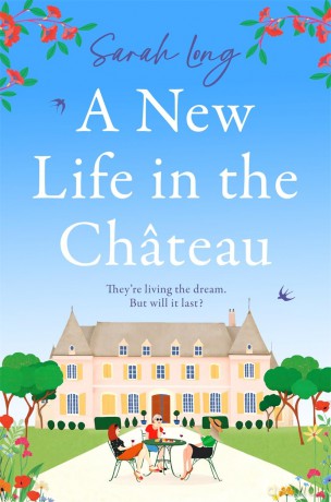 A New Life in the Château: The perfect gift for Mother's Day [KSIĄŻKA]
