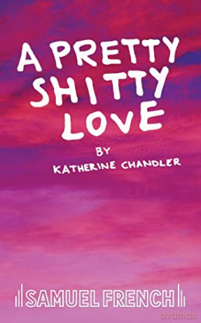 A Pretty Shitty Love [KSIĄŻKA]