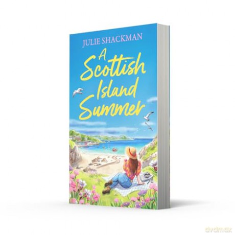 A Scottish Island Summer: An escapist Scottish romance set on the Isle of Skye to fall in love with in 2025!: Book 8 [KSIĄŻKA]