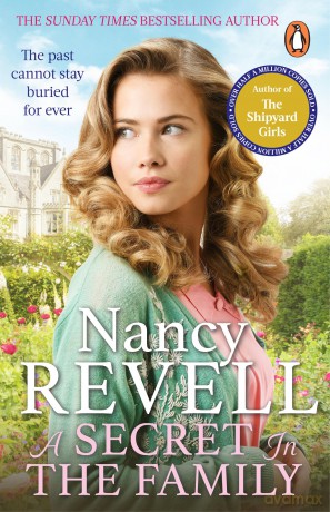 A Secret in the Family: The brilliant new historical drama from the author of the Sunday times bestselling Shipyard Girls series [KSIĄŻKA]