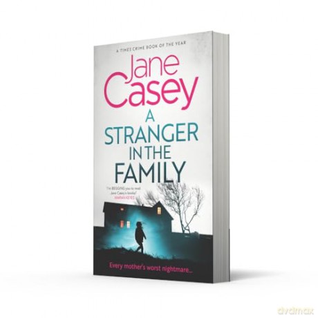 A Stranger in the Family: The new detective crime thriller that will have you gripped and on the edge of your seat!: Book 11 [KSIĄŻKA]