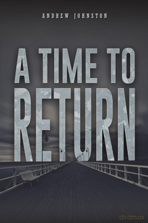 A Time to Return [KSIĄŻKA]